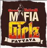 Goodfellas on Walking Street disnaded its Mafia Girls