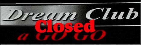 Dream Club closed