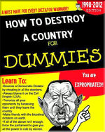 How to distroy a country for dummies