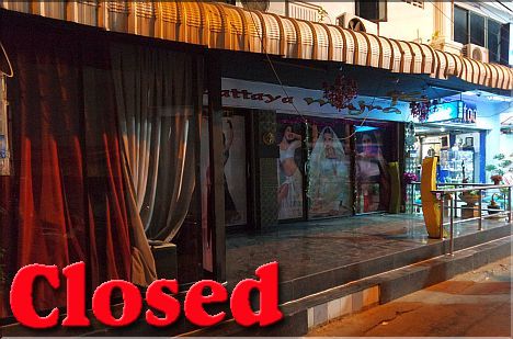 Pattaya Mujra closed again