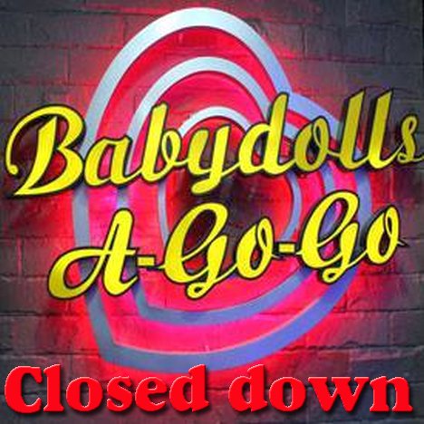 Babydolls A Go-Go closed down