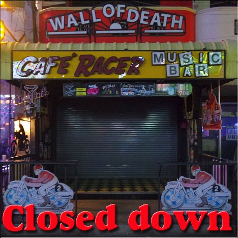 Wall of Death's Café Racer closed down